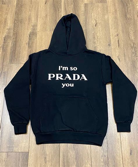 Chinatown Market I M So Prada You Sweatshirt 